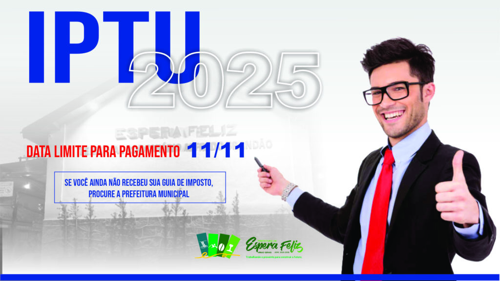 IPTU 2025! FIQUE ATENTO AOS PRAZOS